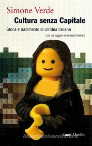 Cultura senza capitale. Storia e tradimento di unidea italiana.pdf