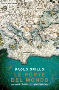 Ebook Le porte del mondo di Grillo Paolo edito da Mondadori