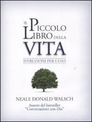 Il piccolo libro della vita. Istruzioni per luso.pdf