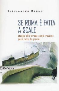 Se Roma è fatta a scale. Stanno alle strade come traverse però fatte di gradini.pdf