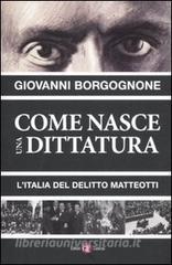 Come nasce una dittatura. LItalia del delitto Matteotti.pdf