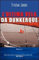 L ultima vela da Dunkerque.pdf