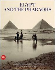 Egypt and the pharaohs. From conservation to enjoyment. Egypt in the archives and libraries of the Università degli Studi di Milano.pdf