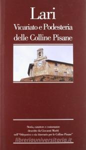 Lari. Vicariato e podesteria delle colline pisane.pdf