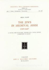 The Jews in medieval Assisi (1305-1487). A social and economic history of a small jewish community in Italy.pdf