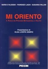 Mi oriento. Il ruolo dei processi motivazionali e volitivi.pdf