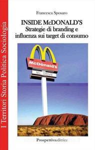 Inside Mc Donalds. Strategie di branding e influenza sui target di consumo.pdf