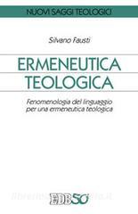 Ermeneutica teologica. Fenomenologia del linguaggio per una ermeneutica teologica.pdf