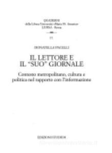 Il lettore e il suo giornale. Contesto metropolitano, cultura e politica nel rapporto con linformazione.pdf