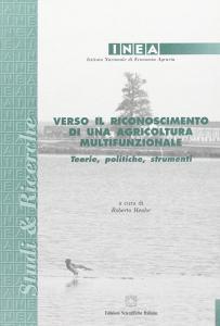 Verso il riconoscimento di una agricoltura multifunzionale. Teorie, politiche, strumenti.pdf