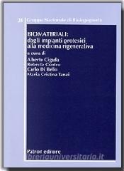 Biomateriali: dagli impianti protesici alla medicina rigenerativa.pdf