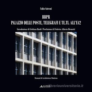 BBPR Palazzo delle poste, telegrafi e Te.ti allE42.pdf