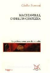 Machiavelli, o dellincertezza.pdf