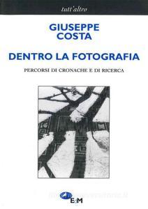 Dentro la fotografia. Percorsi di cronache e di ricerche.pdf