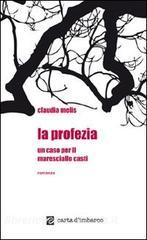 La profezia. Un caso per il maresciallo Casti.pdf