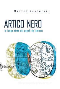 Artico nero. La lunga notte dei popoli dei ghiacci.pdf
