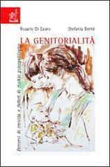 La genitorialità. Percorsi di crescita e fattori di rischio psicopatologico.pdf