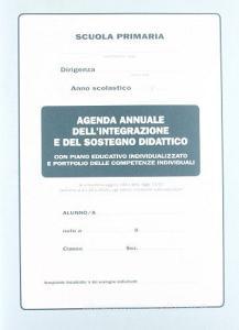 Agenda annuale dellintegrazione e del sostegno didattico. Con piano educativo individualizzato e portfolio delle competenze individuali.pdf