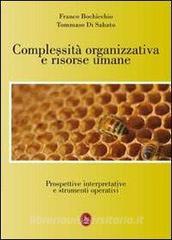 Complessità organizzativa e risorse umane. Prospettive interpretative e strumenti operativi.pdf