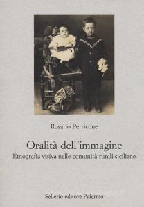 L oralità dellimmagine. Etnografia visiva nelle comunità rurali siciliane.pdf