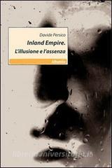 Inlad Empire. Lillusione e lassenza.pdf