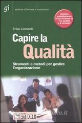 Capire la qualità. Strumenti e metodi per gestire lorganizzazione.pdf