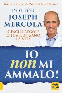 Io non mi ammalo! 9 facili regole che allungano la vita.pdf