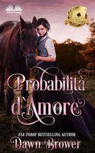 Libro Ebook Probabilità D&apos;Amore di Dawn Brower di Tektime