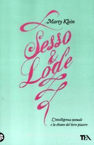 Sesso e lode. Lintelligenza sessuale e la chiave del vero piacere.pdf