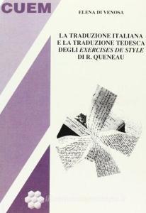 La traduzione italiana e la traduzione tedesca degli exercises de style di R. Queneau.pdf