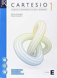 Cartesio. Per le Scuole superiori. Con e-book. Con 2 espansioni online. Con Libro: Quaderno Guida allo studio vol.1.pdf