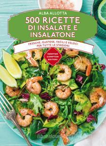 500 ricette di insalate e insalatone.pdf