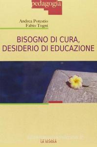 Bisogno di cura, desiderio di educazione.pdf