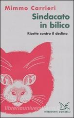 Sindacato in bilico. Ricette contro il declino.pdf