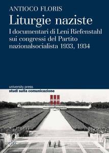 Liturgie naziste. I documentari di Leni Reifensthal sui congressi del Partito Nazionalsocialista 1933, 1934.pdf