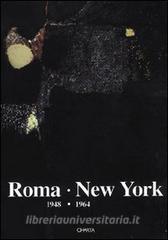 Roma-New York (1948-1964). Catalogo della mostra (New York, 5 novembre 1993-15 gennaio 1994).pdf