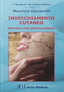 Invecchiamento cutaneo. Nellottica della medicina estetica.pdf