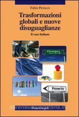 Trasformazioni globali e nuove disuguaglianze. Il caso italiano.pdf