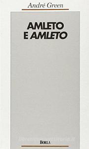 Amleto e Amleto. Una rappresentazione psicoanalitica della rappresentazione.pdf