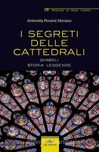 I segreti delle cattedrali. Simboli, storia, leggende.pdf