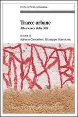 Tracce urbane. Alla ricerca della città.pdf