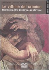 Le vittime del crimine. Nuove prospettive di ricerca e di intervento.pdf