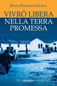 Vivrò libera nella terra promessa.pdf