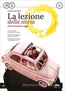 La lezione della storia. Con Atlante geopolitico. Per le Scuole superiori. Con e-book. Con espansione online vol.3.pdf