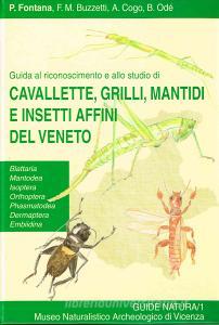 Guida al riconoscimento e allo studio di cavallette, grilli, mantidi e insetti affini del Veneto. Con CD Audio.pdf