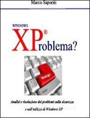 XProblema? I problemi, i difetti del sistema operativo più usato.pdf