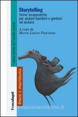 Storytelling. Storie terapeutiche per aiutare bambini e genitori ad aiutarsi.pdf