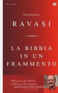 La Bibbia in un frammento. 200 porte allAntico e al Nuovo Testamento.pdf