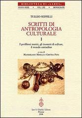 Scritti di antropologia culturale: I problemi teorici, gli incontri di culture, il mondo contadino-La festa, la protezione magica, il potere.pdf