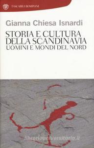Storia e cultura della Scandinavia. Uomini e mondi del Nord.pdf